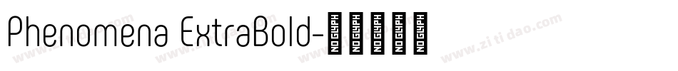 Phenomena ExtraBold字体转换